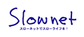 Slownet